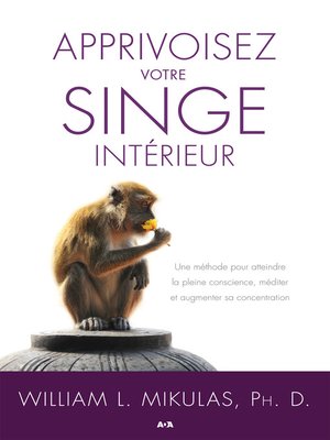 cover image of Apprivoisez votre singe intérieur